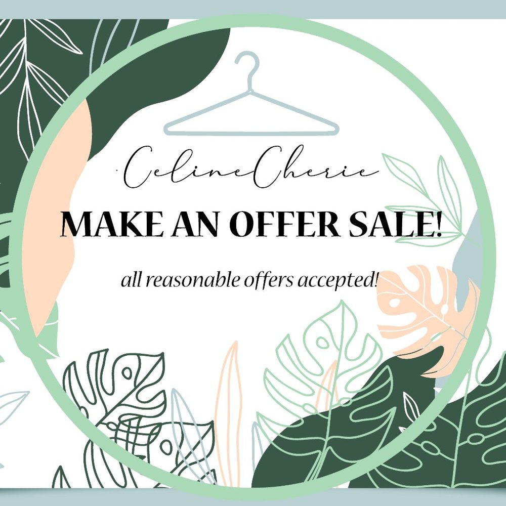 All Reasonable Offers Accepted!